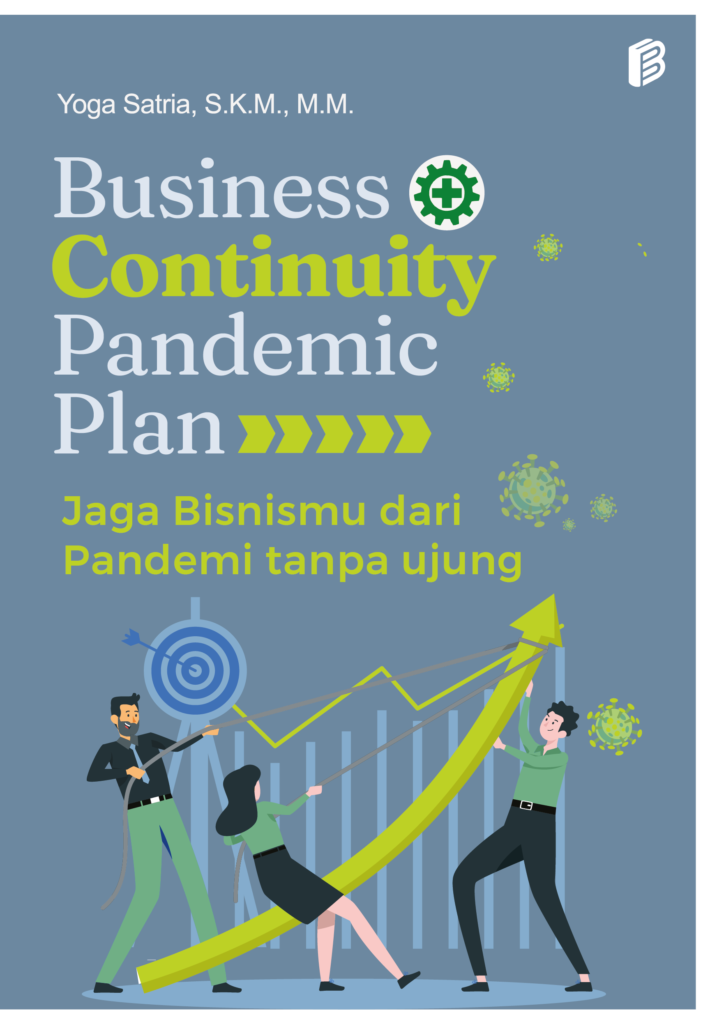 Business Continuity Pandemic Plan Jaga Bisnismu Dari Pandemi Tanpa