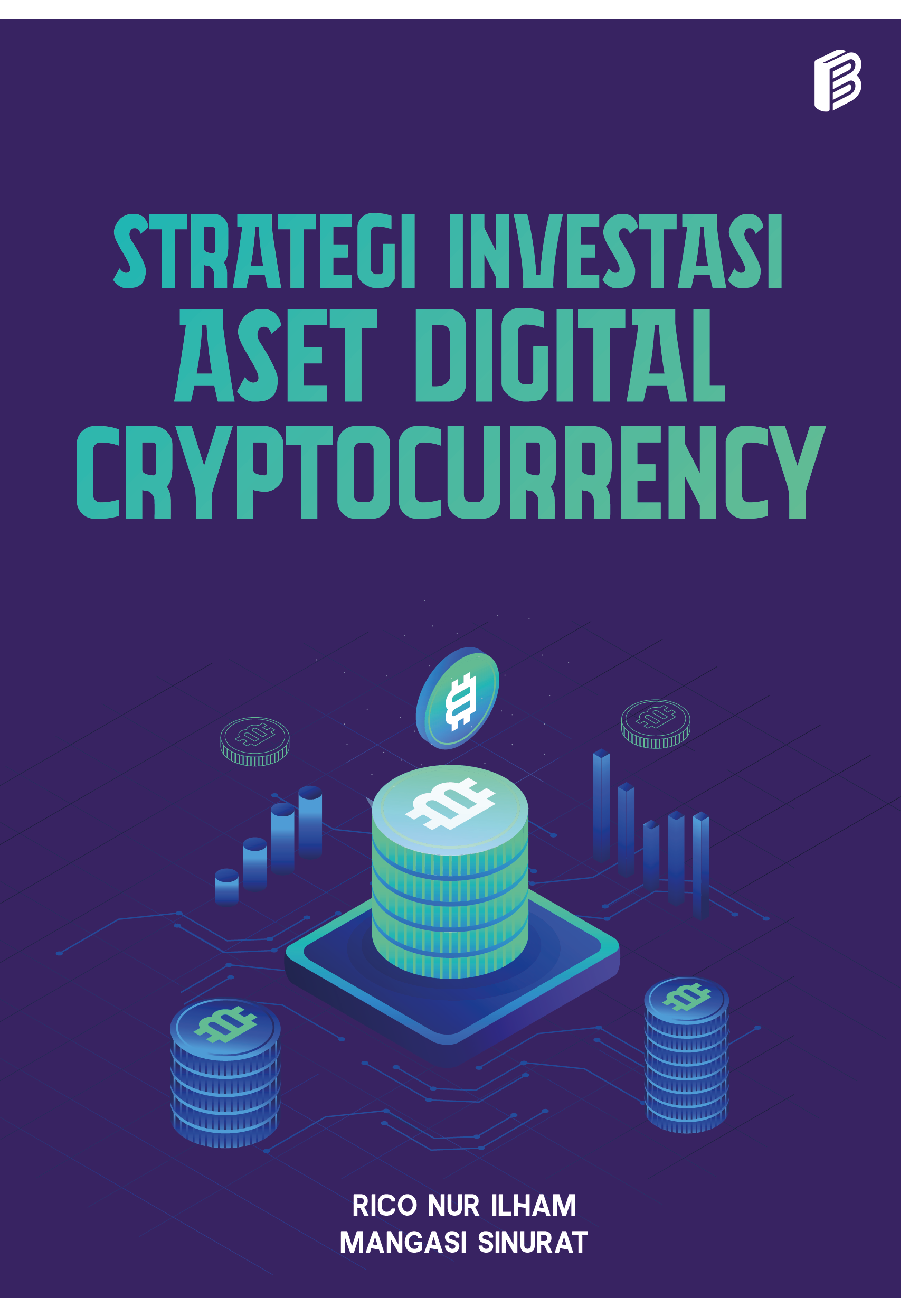 Strategi Investasi Aset Digital Cryptocurrency | Bintang Pustaka I ...