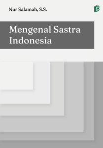 Mengenal Sastra Indonesia