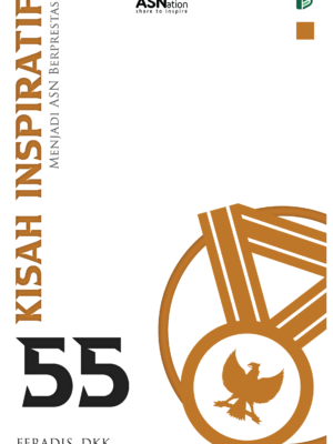 55-KISAH-INSPIRATIF-MENJADI-ASN-BERPRESTASI