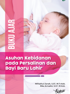 BUKU AJAR ASUHAN KEBIDANAN PADA PERSALINAN DAN BAYI BARU LAHIR