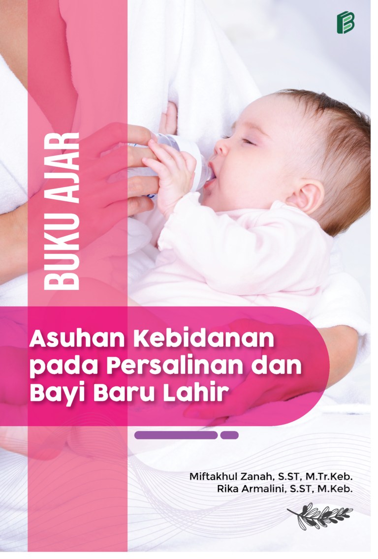 Buku Ajar Asuhan Kebidanan Pada Persalinan Dan Bayi Baru Lahir