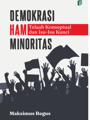 DEMOKRASI, HAM, MINORITAS