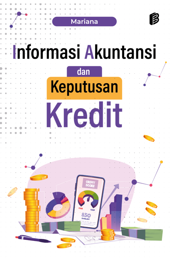 Informasi Akuntansi dan Keputusan Kredit