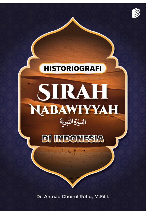 Historiografi Sirah Nabawiyyah di Indonesia