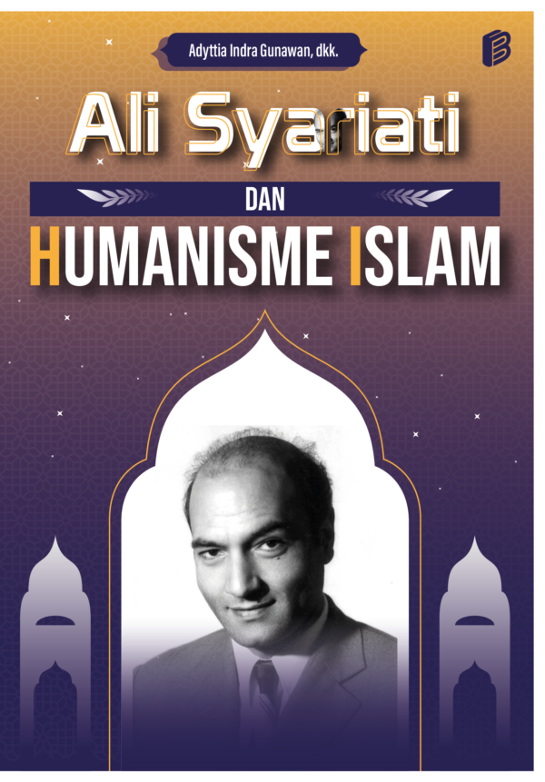 Ali Syariati dan Humanisme Islam