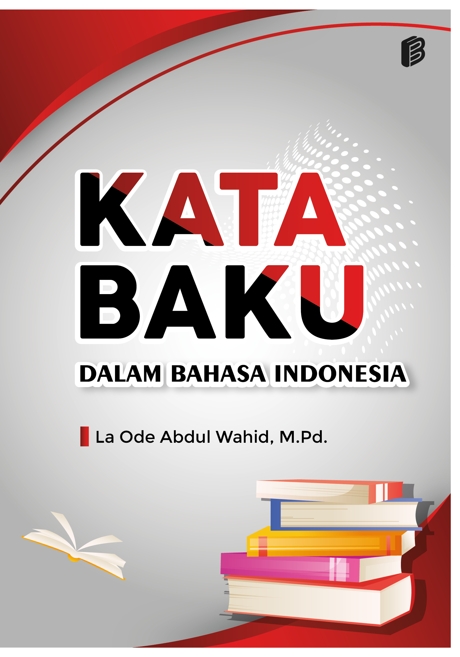 | Bintang Pustaka I Penerbit Buku Pendidikan I Anggota IKAPI