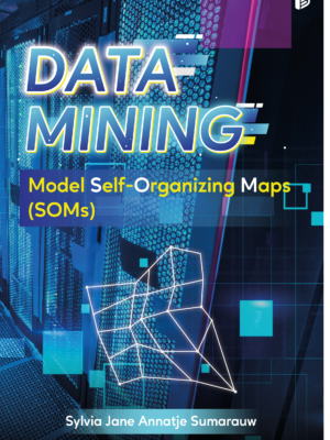 Data Mining Model Self-Organizing Maps (SOMs)