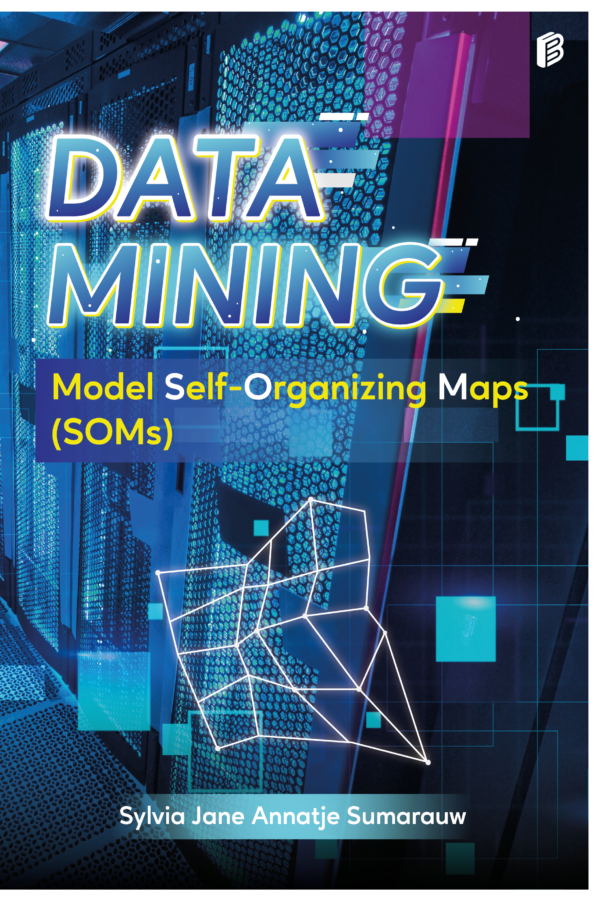 Data Mining Model Self-Organizing Maps (SOMs)