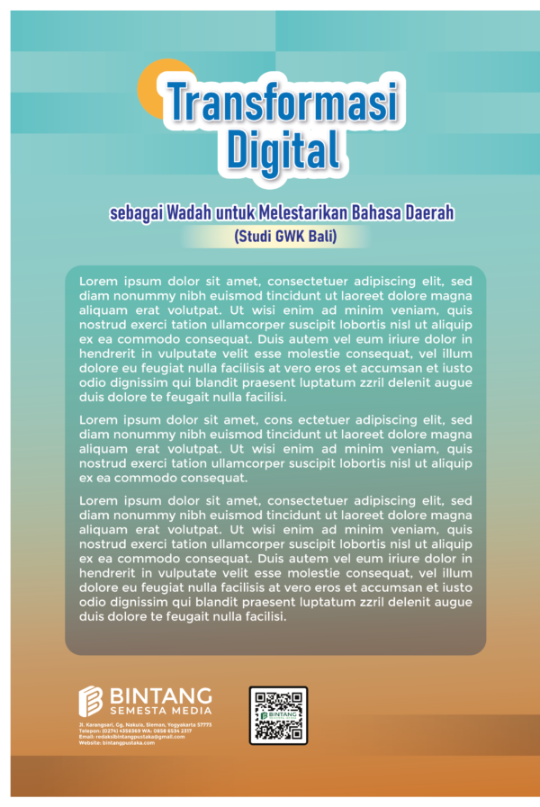 Transformasi Digital sebagai Wadah untuk Melestarikan Bahasa Daerah : Studi GWK Bali