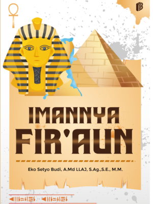Imannya Fir'aun