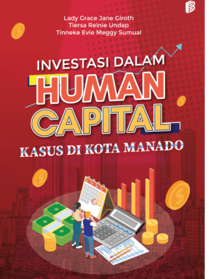 Investasi dalam Human Capital : Kasus di Kota Manado