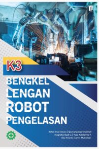 K3 Bengkel Lengan Robot Pengelasan