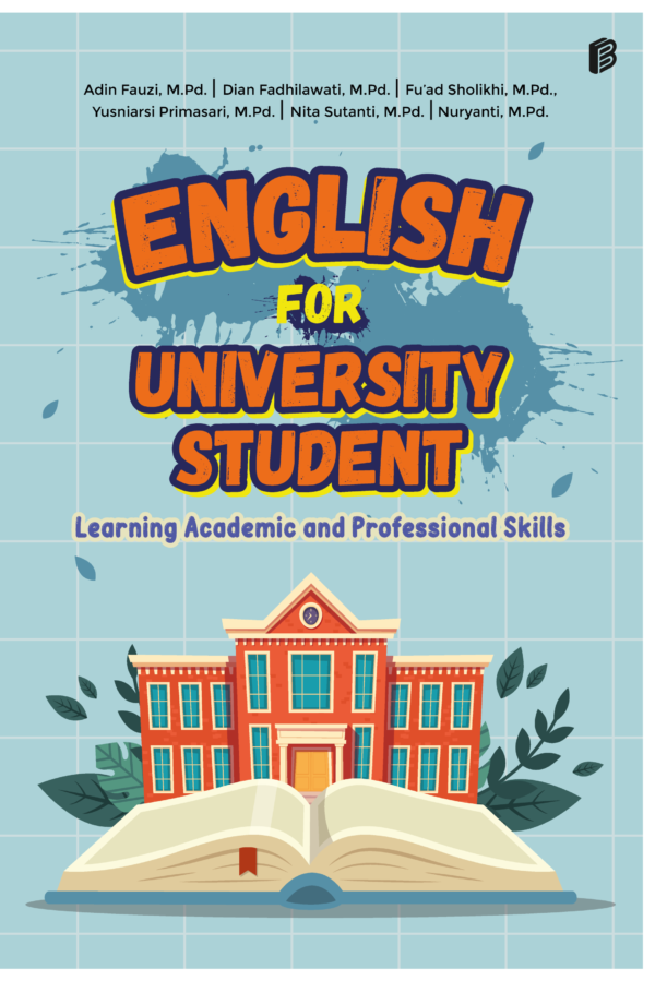 English for University Student : Learning Academic and Professional Skills