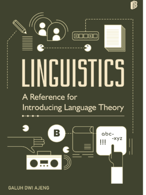 Linguistics : A Reference for Introducing Language Theory