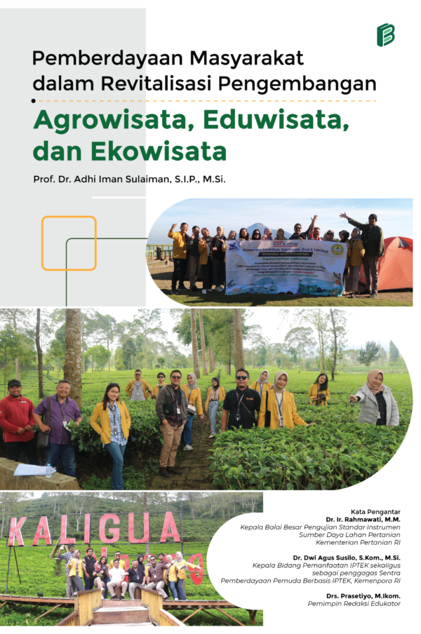 Pemberdayaan Masyarakat dalam Revitalisasi Pengembangan Agrowisata, Eduwisata, dan Ekowisata