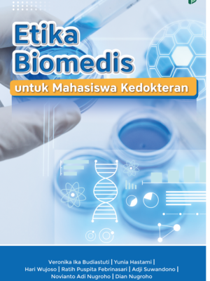 Etika Biomedis untuk Mahasiswa Kedokteran