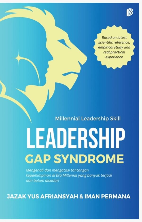 Leadership Gap Syndrome : Millennial Leadership Skill