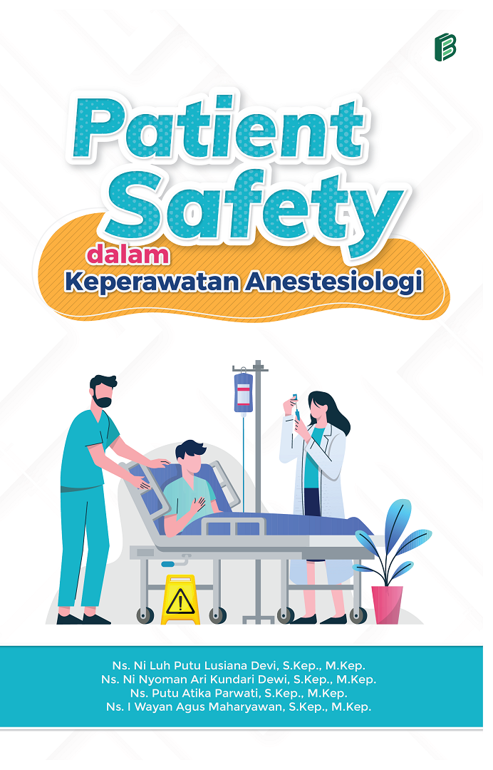 Patient Safety dalam Keperawatan Anestesiologi